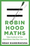 Robin Hood Maths - Giansiracusa Noah