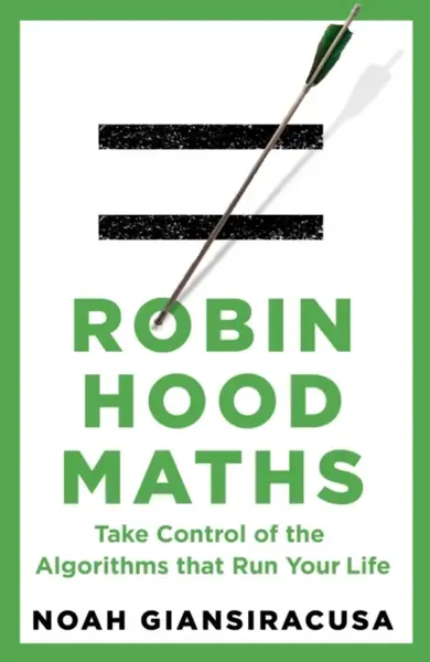 Robin Hood Maths - Giansiracusa Noah