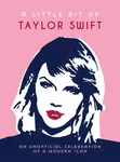 A Little Bit of Taylor Swift - Summersdale Publishers