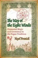 The Way of the Eight Winds - Nigel Pennick
