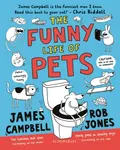 The Funny Life of Pets - James Campbell