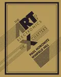The Art of Electronics: The x Chapters - Paul  Horowitz, Winfield Hill
