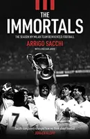 The Immortals - Arrigo Sacchi