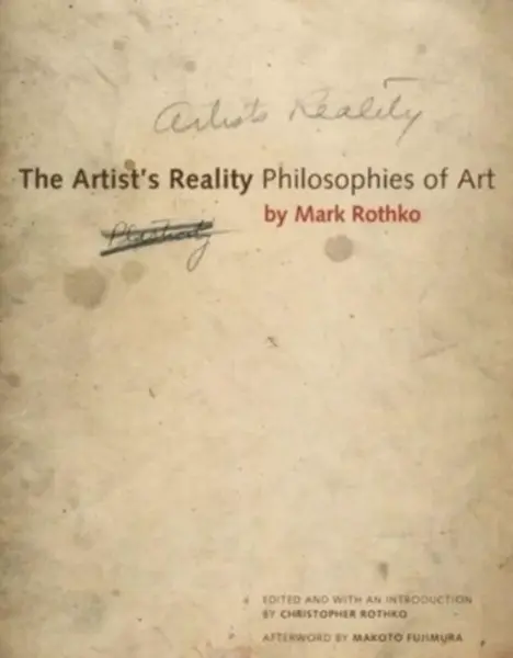 The Artist's Reality - Mark Rothko
