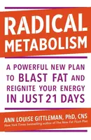 Radical Metabolism - Ann Louise Gittleman