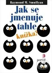Jak se jmenuje tahle knížka? - Raymond Smullyan - kniha z kategorie Hry pro dospělé