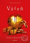 Vášeň - Tracy Wolff - kniha z kategorie Beletrie pro děti
