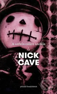 A uzřela oslice anděla - Nick Cave - kniha z kategorie Společenská beletrie