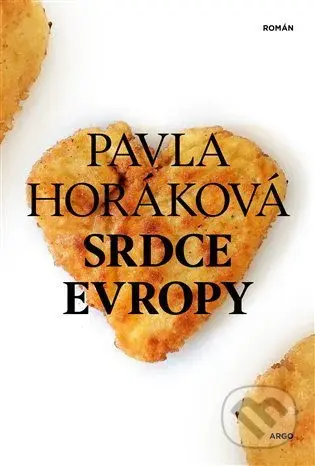Srdce Evropy - Pavla Horáková - kniha z kategorie Společenská beletrie