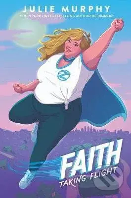 Faith : Taking Flight - Julie Murphy - kniha z kategorie Sci-fi, fantasy a komiksy