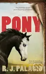 Pony - Raquel Jaramillo Palacio - kniha z kategorie Beletrie