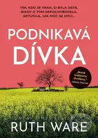 Podnikavá dívka - Ruth Ware - kniha z kategorie Detektivky, thrillery a horory