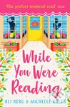 While You Were Reading - Ali Berg, Michelle Kalus - kniha z kategorie Beletrie