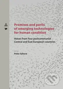 Promises and perlis of emerging technologies for human condition - kniha z kategorie Filozofie