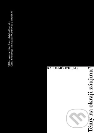 Témy na okraji záumu? - Karol Mišovic - kniha z kategorie Právo