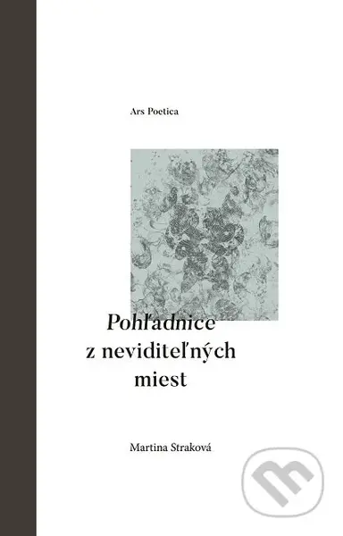 Pohľadnice z neviditeľných miest - Martina Straková - kniha z kategorie Poezie