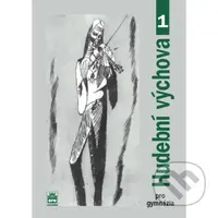 Hudební výchova pro gymnázia 1 - Alexandros Charalambidis - kniha z kategorie Gymnázia