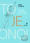 To je ono! (Praktická psychologie pro manažery) - Jana Peclová - kniha z kategorie Management v podnikání