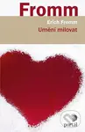 Umění milovat - Erich Fromm
