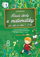 Hravé úkoly z matematiky pro děti ve věku 7-8 let - Eva Kollerová - kniha z kategorie Úkoly pro děti