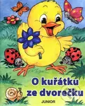 O kuřátku ze dvorečku