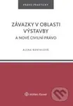 Závazky v oblasti výstavby a nové civilní právo - Alena Bányaiová - kniha z kategorie Odborné a naučné