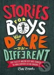 Stories for Boys Who Dare to be Different - Ben Brooks, Quinton Winter (ilustrácie) - kniha z kategorie Beletrie pro děti