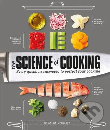 The Science of Cooking - Stuart Farrimond - kniha z kategorie Kuchařky