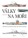 Války na moři - Robert Jackson - kniha z kategorie Historie