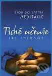 Tiché učenie (Úvod do umenia meditácie) - Sri Chinmoy