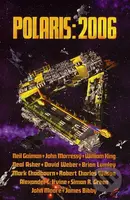 Polaris: 2006 (Výroční sbírka povídek) - Miroslav Kocián, Bohuslav Svoboda - kniha z kategorie Sci-fi