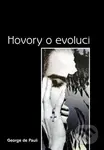 Hovory o evoluci - George de Pauli