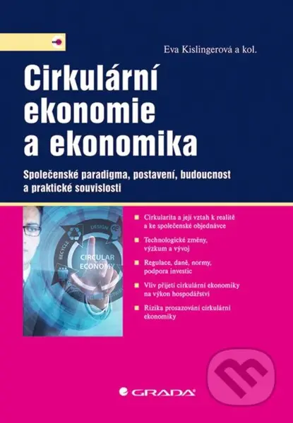 Cirkulární ekonomie a ekonomika (Společenské paradigma, postavení, budoucnost a praktické souvislosti) - kniha z kategorie Odborné a naučné