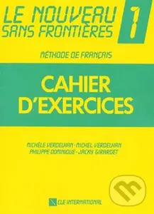 Le nouveau sans frontiéres 1: Cahier d´exercices
