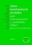 Atlas muslimských strašáků - Bronislav Ostřanský - kniha z kategorie Islám