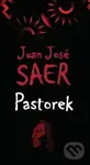 Pastorek - Juan José Saer - kniha z kategorie Beletrie
