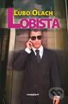 Lobista - Ľubo Olach