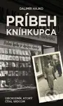Príbeh kníhkupca (Obchodník, ktorý čítal srdcom) - Dalimír Hajko - kniha z kategorie Historie