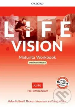 Life Vision - Pre-Intermediate - Workbook with On-line Practice Pack (SK Edition) - Helen Halliwell, Sarah Walker, Thomas Johannsen
