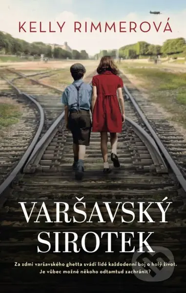 Varšavský sirotek - Kelly Rimmer - kniha z kategorie Společenská beletrie