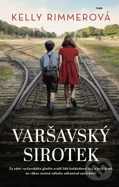Varšavský sirotek - Kelly Rimmer