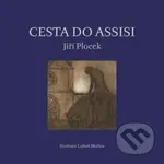Cesta do Assisi - Jiří Plocek - kniha z kategorie Poezie