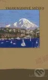 Smaragdové město - Šárka Bubíková - kniha z kategorie Společenská beletrie