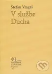 V službe Ducha - Štefan Vragaš - kniha z kategorie Beletrie