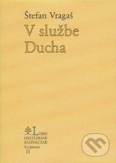 V službe Ducha - Štefan Vragaš - kniha z kategorie Beletrie