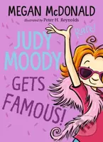 Judy Moody Gets Famous! - Megan McDonald, Peter H. Reynolds (ilustrácie) - kniha z kategorie Beletrie pro děti