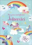 Moje první samolepkování: Jednorožci - kniha z kategorie Samolepky