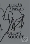 Nulový součet - Lukáš Palán - kniha z kategorie Společenská beletrie