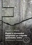 Česká a slovenská religiozita po rozpadu společného státu - kniha z kategorie Historie