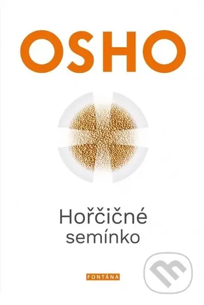 Hořčičné semínko - Osho - kniha z kategorie Psychologie